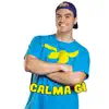 Giovanna Alparone & Luccas Neto - Calma Gi - Single